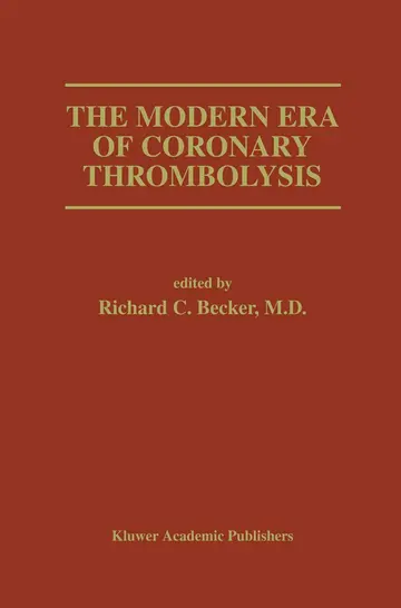 Cover of The Modern Era of Coronary Thrombolysis