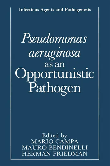 Cover of Pseudomonas aeruginosa as an Opportunistic Pathogen