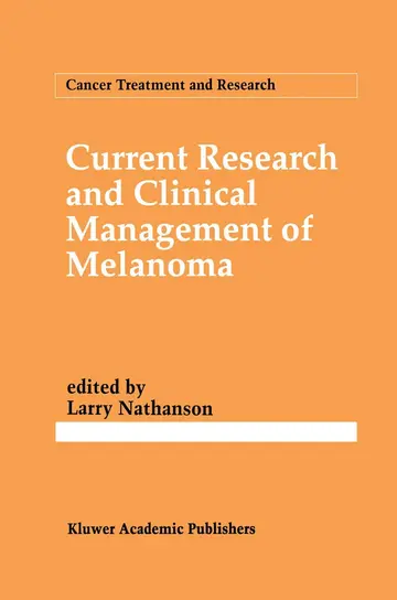 Cover of Current Research and Clinical Management of Melanoma
