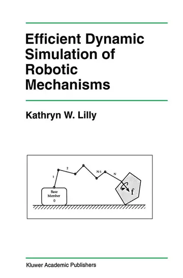 Cover of Efficient Dynamic Simulation of Robotic Mechanisms