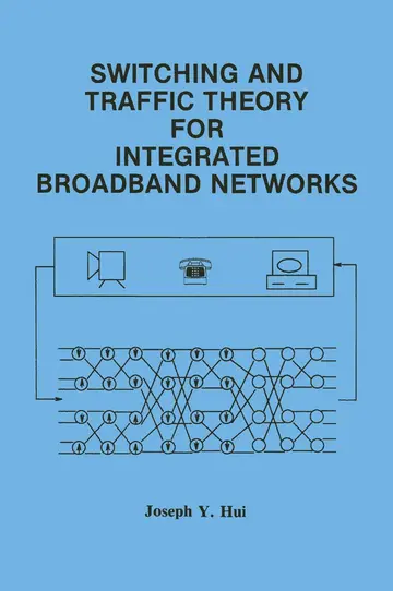Cover of Switching and Traffic Theory for Integrated Broadband Networks