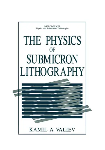 Cover of The Physics of Submicron Lithography