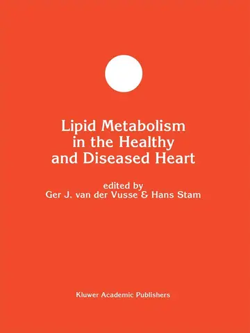 Cover of Lipid Metabolism in the Healthy and Disease Heart
