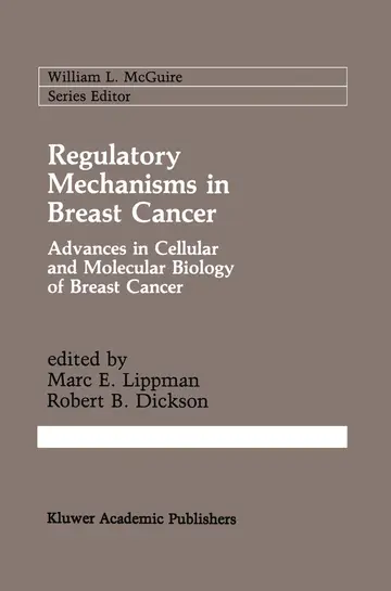 Cover of Regulatory Mechanisms in Breast Cancer