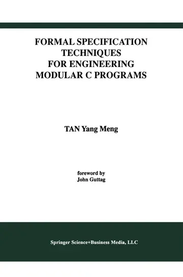 Cover of Formal Specification Techniques for Engineering Modular C Programs