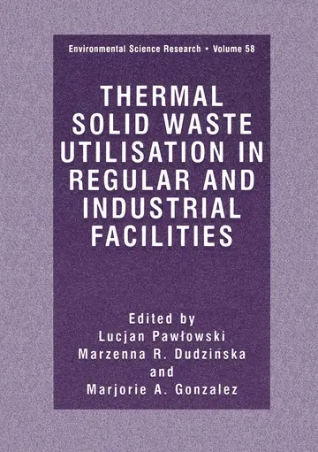 Cover of Thermal Solid Waste Utilisation in Regular and Industrial Facilities
