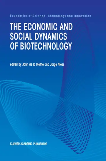 Cover of The Economic and Social Dynamics of Biotechnology
