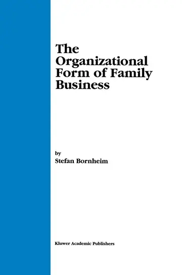 Cover of The Organizational Form of Family Business