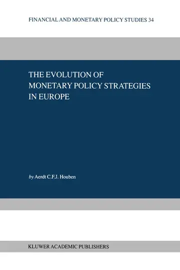 Cover of The Evolution of Monetary Policy Strategies in Europe