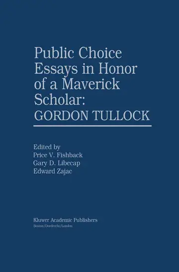Cover of Public Choice Essays in Honor of a Maverick Scholar