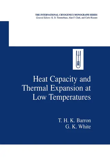 Cover of Heat Capacity and Thermal Expansion at Low Temperatures