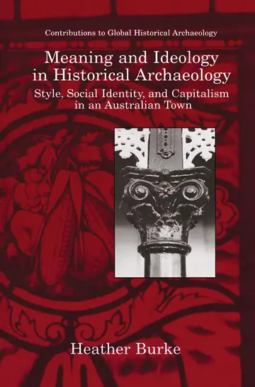 Cover of Meaning and Ideology in Historical Archaeology