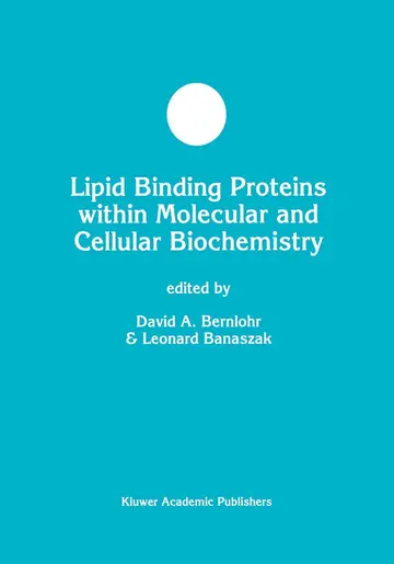 Cover of Lipid Binding Proteins Within Molecular and Cellular Biochemistry