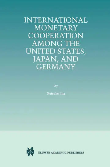 Cover of International Monetary Cooperation Among the United States, Japan, and Germany
