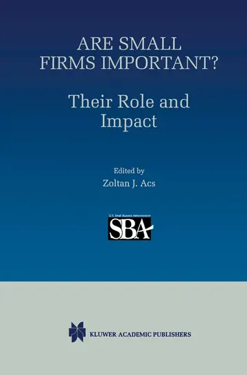 Cover of Are Small Firms Important? Their Role and Impact