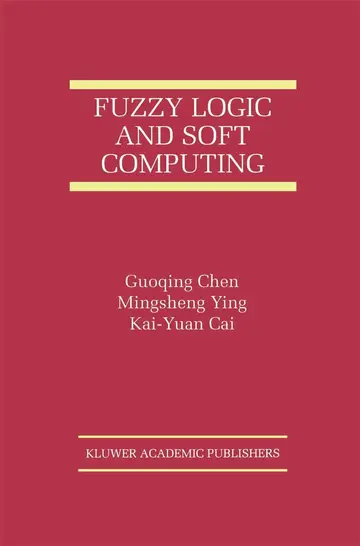 Cover of Fuzzy Logic and Soft Computing