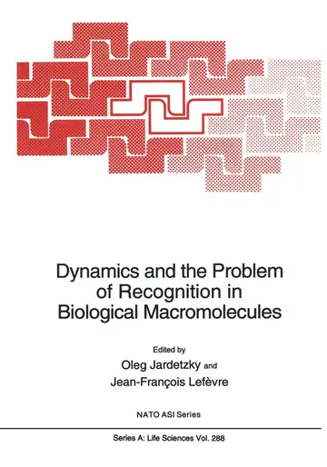 Cover of Dynamics and the Problem of Recognition in Biological Macromolecules