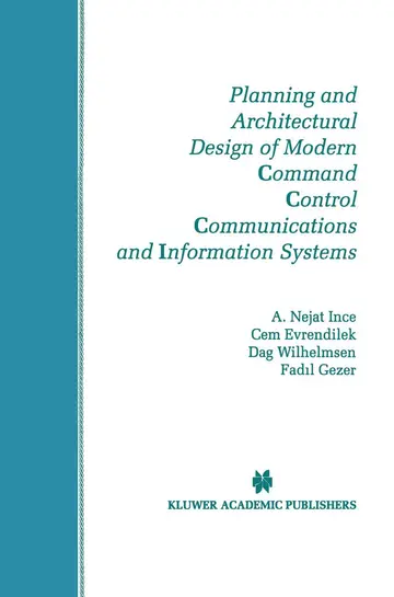 Cover of Planning and Architectural Design of Modern Command Control Communications and Information Systems