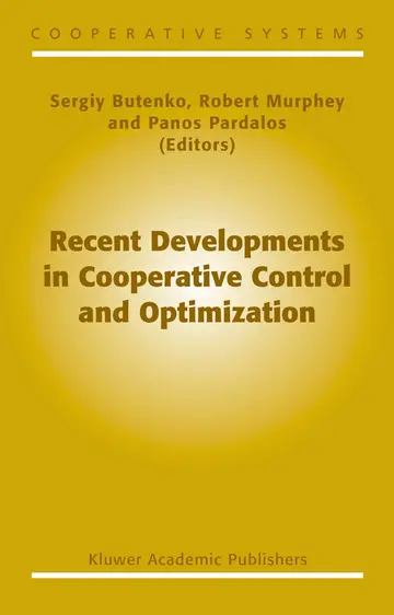 Cover of Recent Developments in Cooperative Control and Optimization