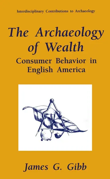 Cover of The Archaeology of Wealth