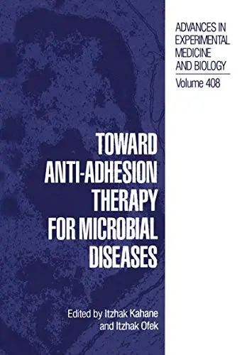 Cover of Toward Anti-adhesion Therapy for Microbial Diseases