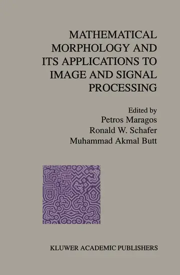 Cover of Mathematical Morphology and Its Applications to Image and Signal Processing