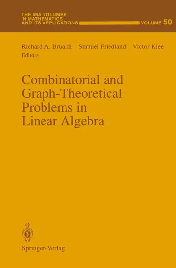 Cover of Combinatorial and Graph-Theoretical Problems in Linear Algebra