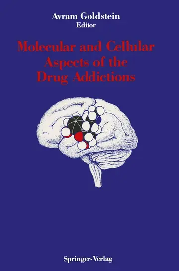 Cover of Molecular and Cellular Aspects of the Drug Addictions
