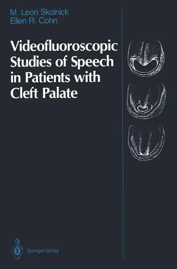 Cover of Videofluoroscopic Studies of Speech in Patients with Cleft Palate