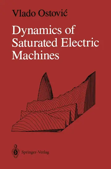 Cover of Dynamics of Saturated Electric Machines