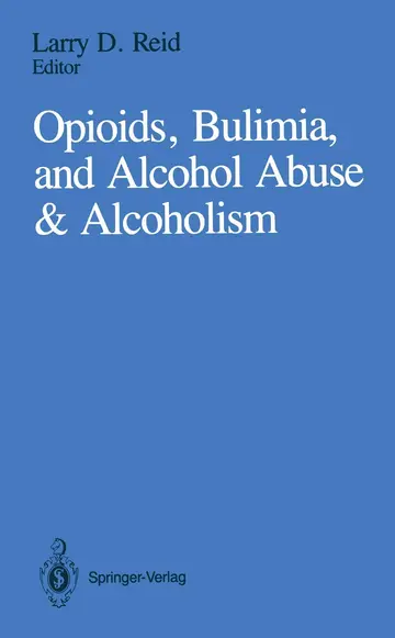 Cover of Opioids, Bulimia, and Alcohol Abuse & Alcoholism