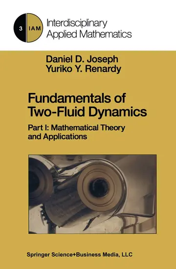 Cover of Fundamentals of Two-Fluid Dynamics - Part I