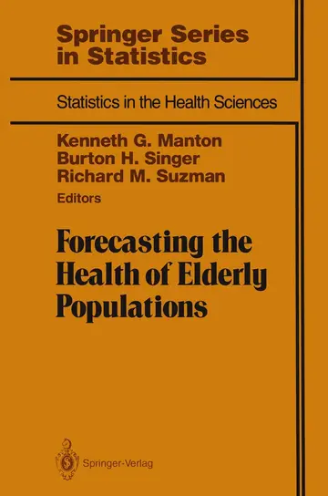 Cover of Forecasting the Health of Elderly Populations