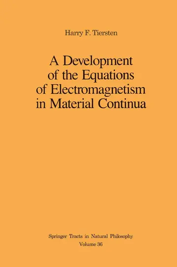 Cover of A Development of the Equations of Electromagnetism in Material Continua