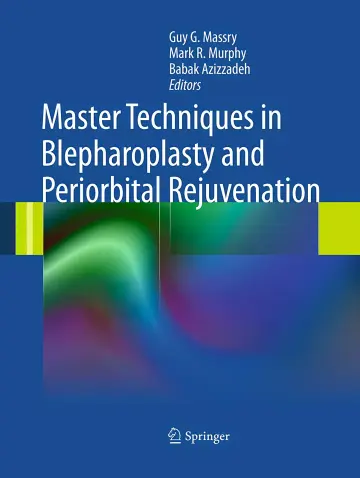 Cover of Master Techniques in Blepharoplasty and Periorbital Rejuvenation