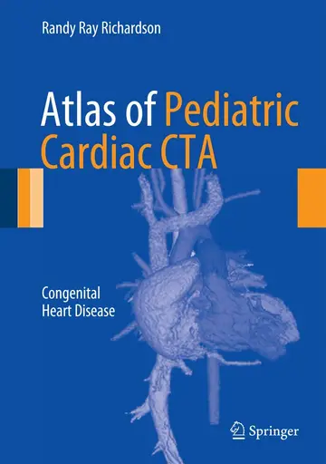 Cover of Atlas of Pediatric Cardiac Cta Congenital Heart Disease