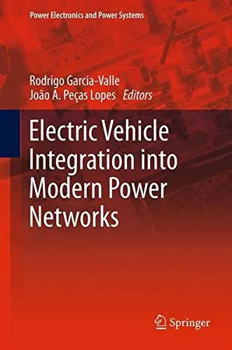 Cover of Electric Vehicle Integration into Modern Power Networks