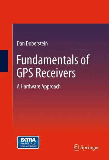 Cover of Fundamentals of Gps Receivers A Hardware Approach