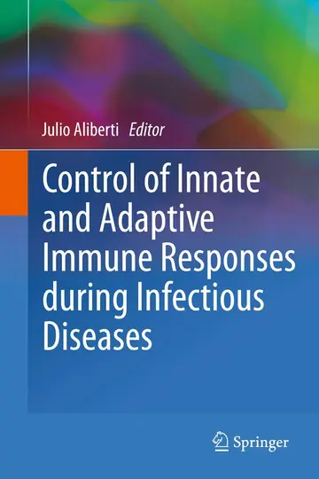 Cover of Control of Innate and Adaptive Immune Responses during Infectious Diseases