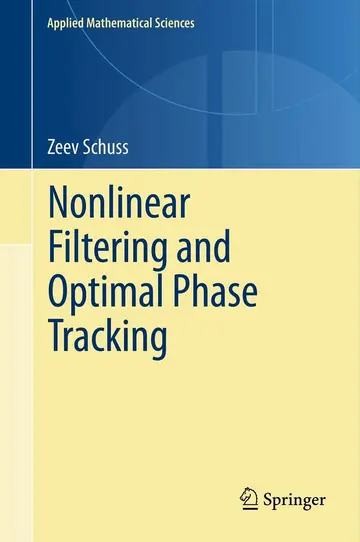 Cover of Nonlinear Filtering and Optimal Phase Tracking
