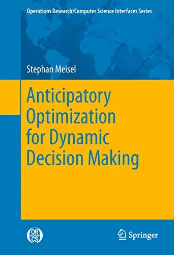 Cover of Anticipatory Optimization for Dynamic Decision Making