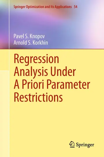 Cover of Regression Analysis Under A Priori Parameter Restrictions