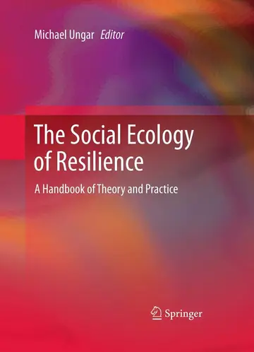 Cover of The Social Ecology of Resilience