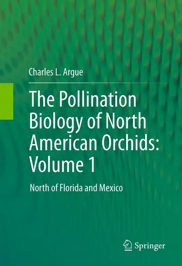 Cover of The Pollination Biology of North American Orchids