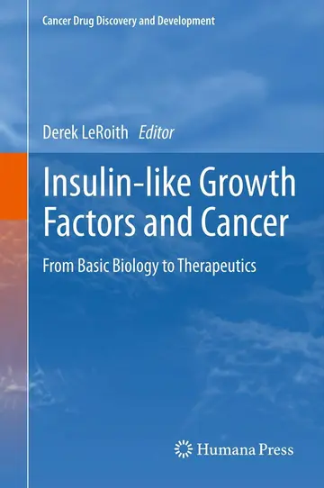 Cover of Insulin-like Growth Factors and Cancer