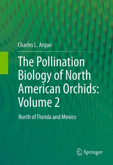 Cover of The Pollination Biology of North American Orchids