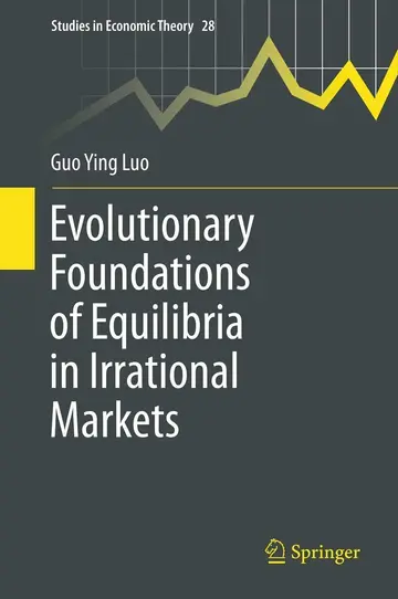 Cover of Evolutionary Foundations of Equilibria in Irrational Markets