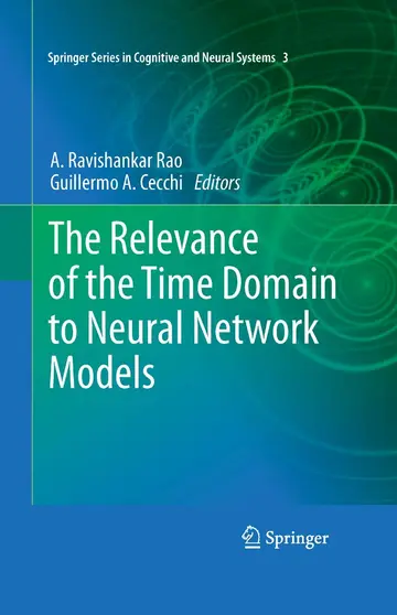Cover of The Relevance of the Time Domain to Neural Network Models