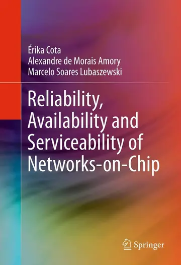 Cover of Reliability, Availability and Serviceability of Networks-on-Chip