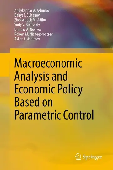 Cover of Macroeconomic Analysis and Economic Policy Based on Parametric Control